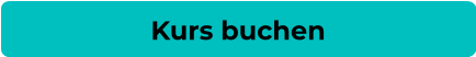 Kurs buchen